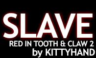 RED IN TOOTH & CLAW 2 by KITTYHAND